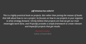 Projectify - The new book by Jeff Schwisow