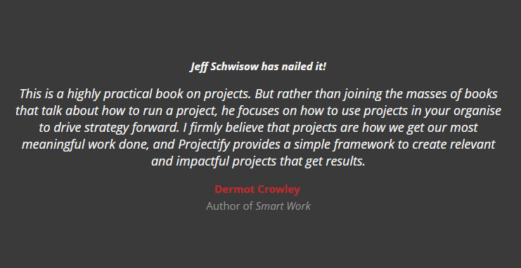Projectify - The new book by Jeff Schwisow