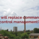 What will replace command and control management?